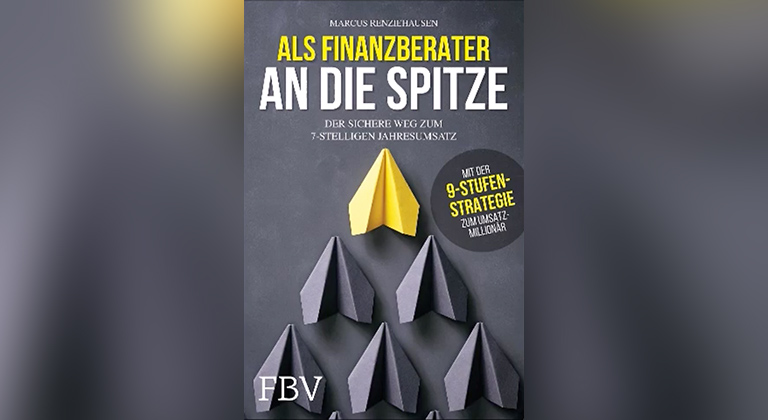 Als Finanzberater an die Spitze